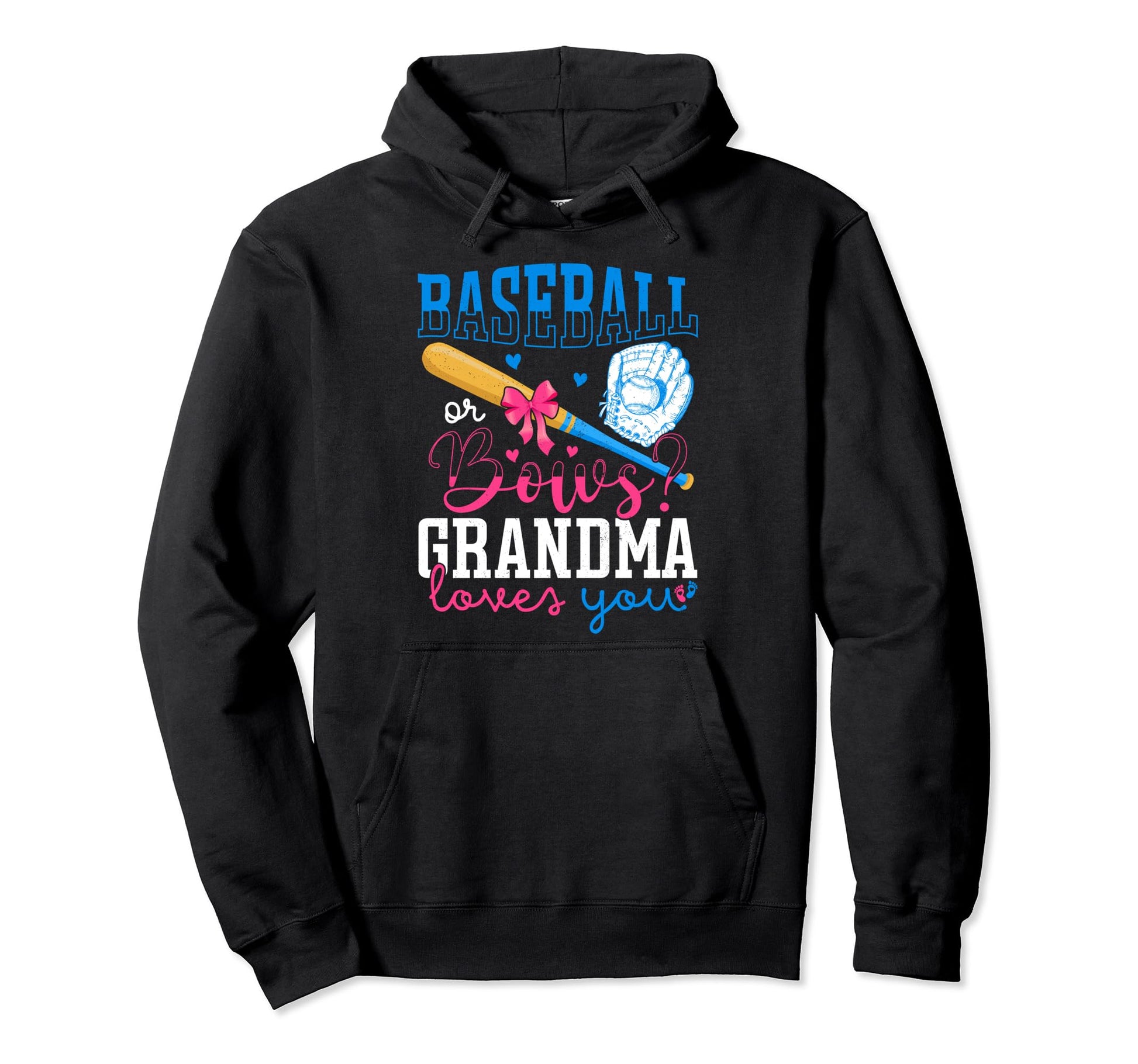 Baseball Or Bows Grandma Lovers You Hoodie - Trendy Graphic for Adults - T-Shirt, Sweatshirt, Hoodie