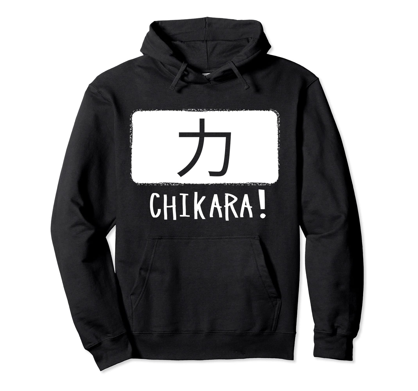 Chikara Japanese Word Power Anime Hoodie - Graphic Print for Adults - T-Shirt, Sweatshirt, Hoodie