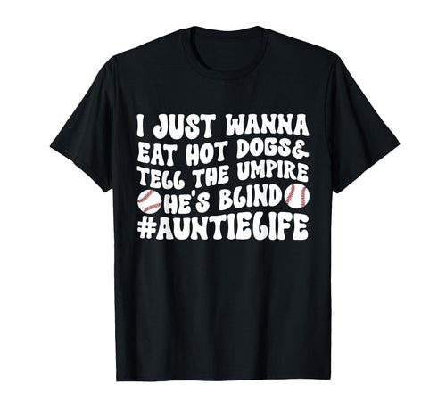 Auntie Life Baseball Aunt T-Shirt - Casual Everyday Wear Men Women - T-Shirt, Sweatshirt, Hoodie