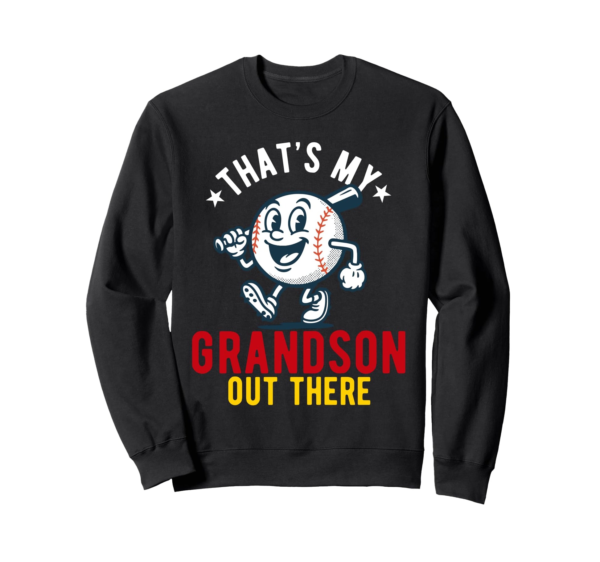 Thats My Grandson Out There Sweatshirt - Fun Novelty Design for Adults - T-Shirt, Sweatshirt, Hoodie