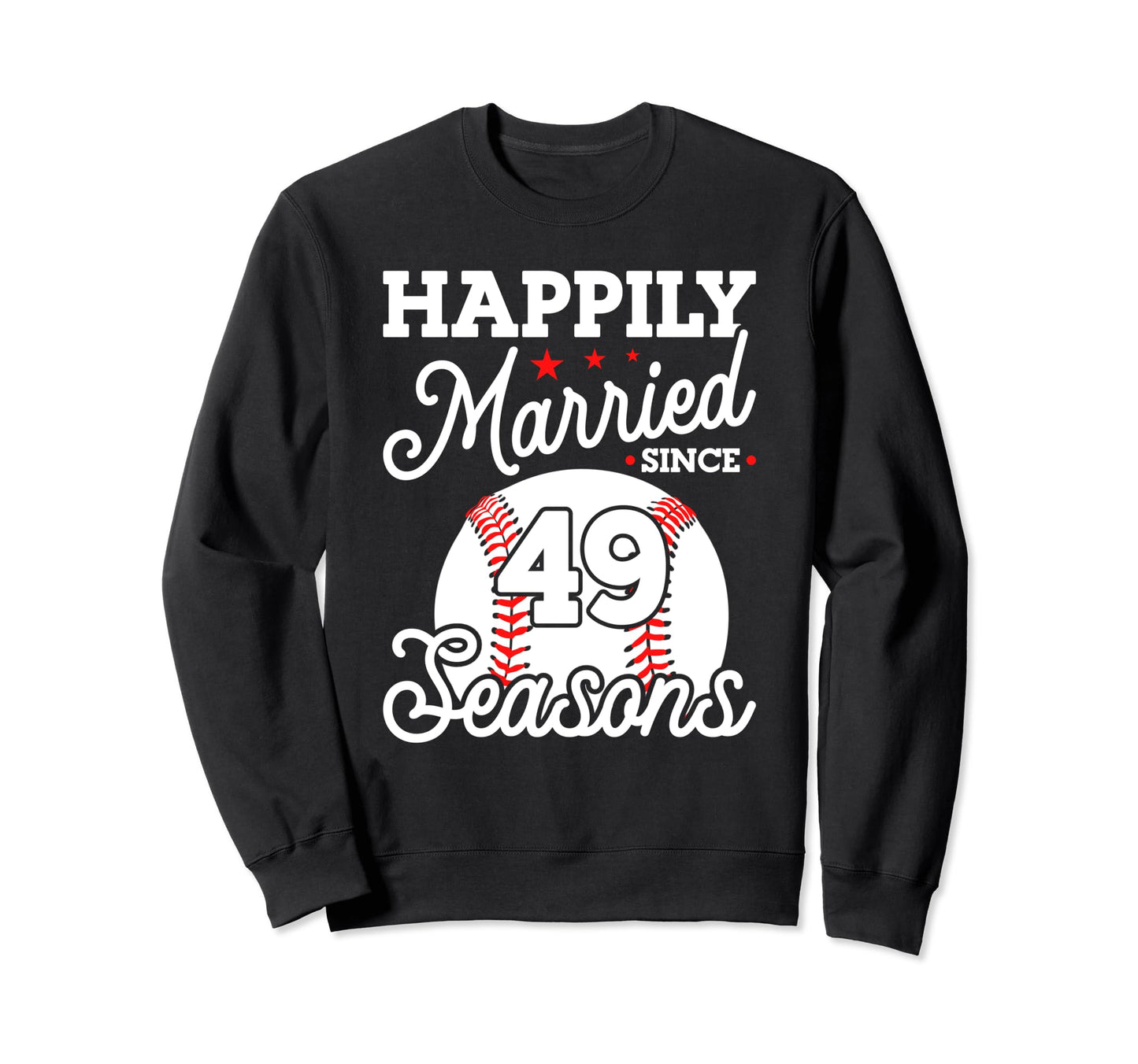 49Th Wedding Anniversary Sweatshirt - Casual Everyday Wear for Adults - T-Shirt, Sweatshirt, Hoodie