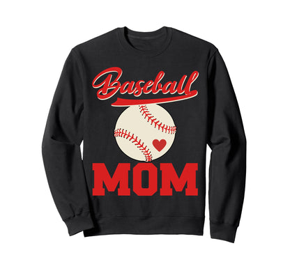 Baseball Mom Baseball Heart Game Sweatshirt - Novelty Apparel Men Women - T-Shirt, Sweatshirt, Hoodie