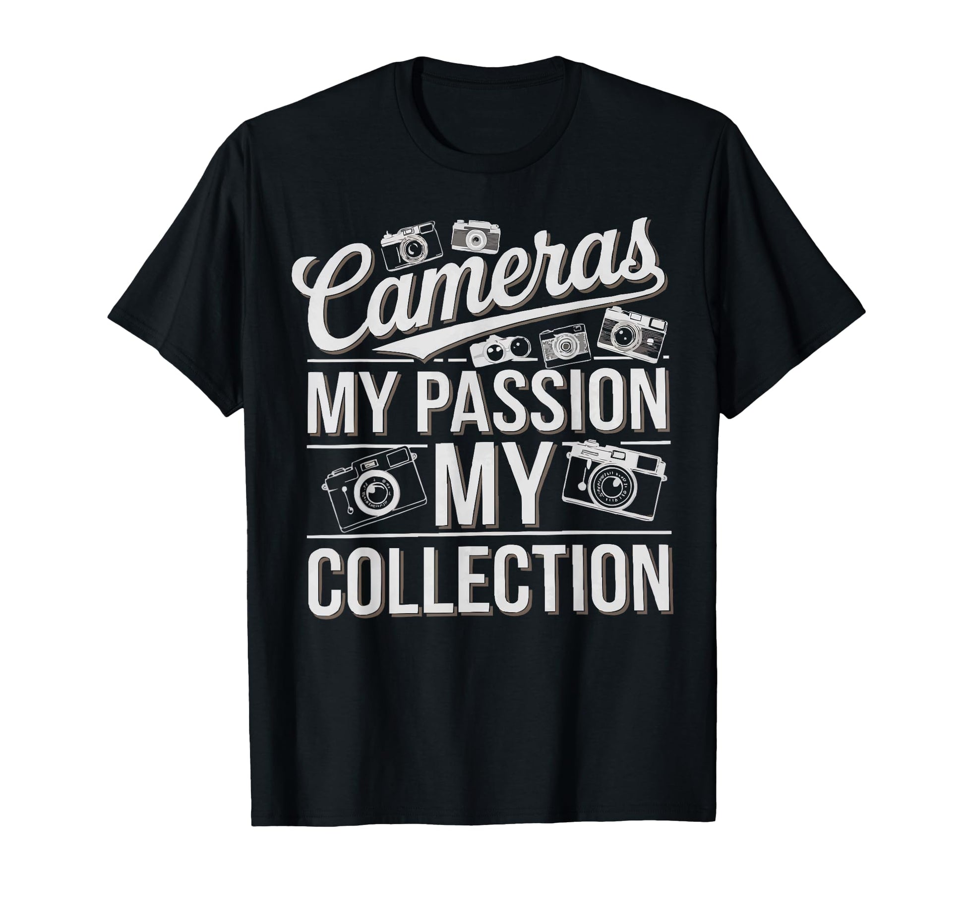 Camera Collector Cameraman T-Shirt - Casual Everyday Wear Men Women - T-Shirt, Sweatshirt, Hoodie