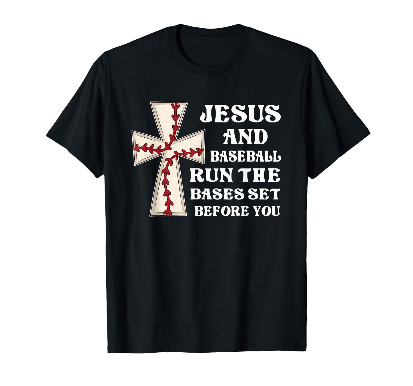 Jesus And Baseball Run Bases Set T-Shirt - Casual Everyday Wear Unisex - T-Shirt, Sweatshirt, Hoodie