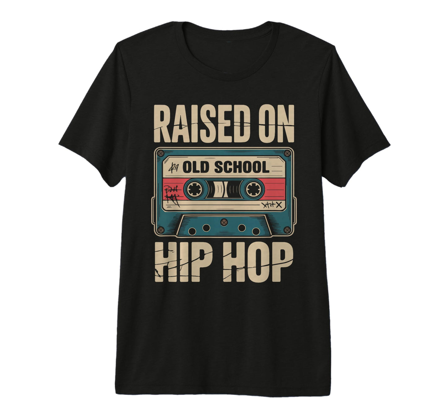 Raised Old School Hip Hop Cassette T-Shirt - Custom Art Print Unisex - T-Shirt, Sweatshirt, Hoodie