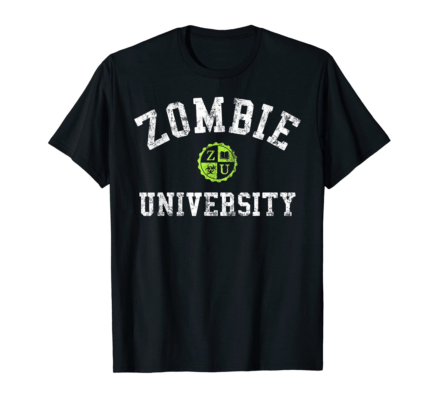Funny Zombie University College T-Shirt - Casual Everyday Wear Men Women - T-Shirt, Sweatshirt, Hoodie