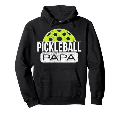 Pickleball Papa Game Day Player Tournament Hoodie - Novelty Apparel Unisex - T-Shirt, Sweatshirt, Hoodie