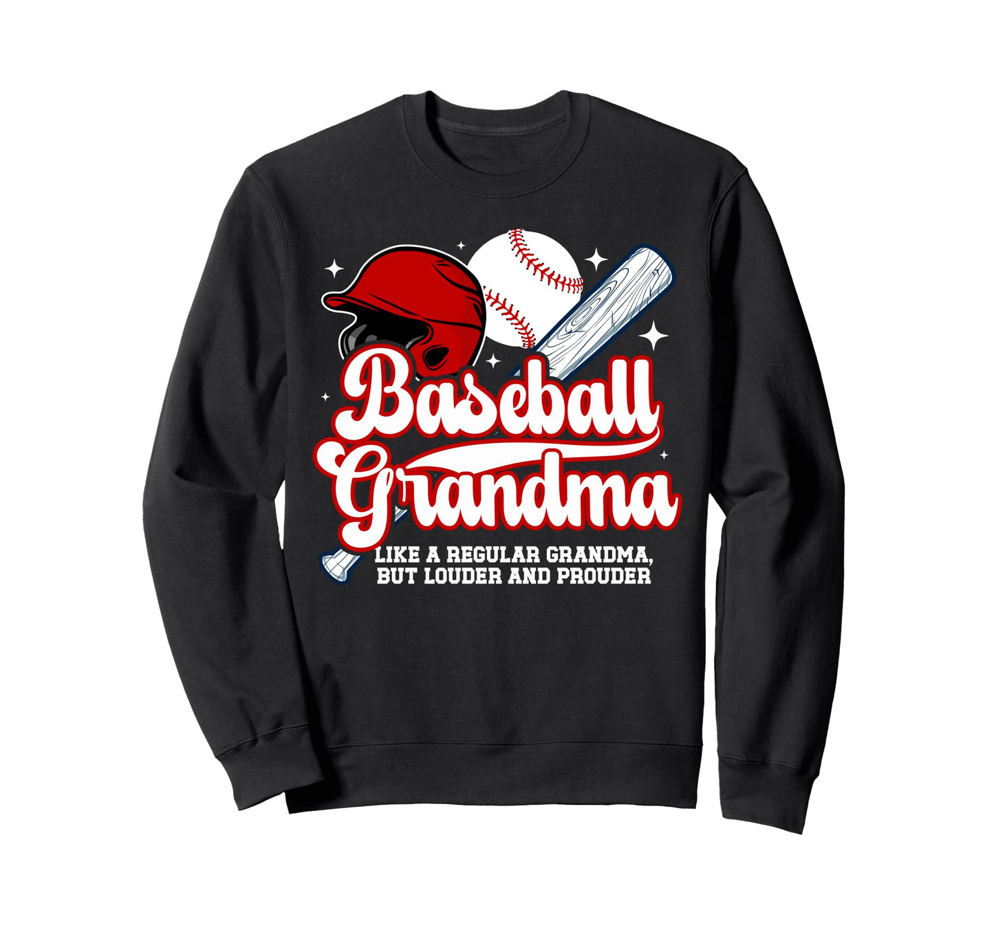 Baseball Grandma Baseball Player Sweatshirt - Trendy Graphic for Adults - T-Shirt, Sweatshirt, Hoodie