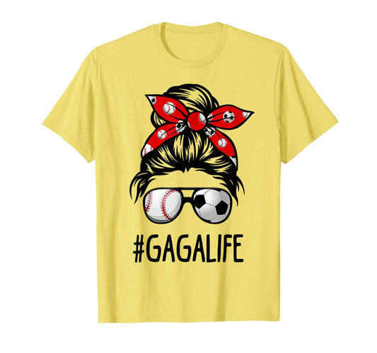 Classy Gaga Life Soccer Messy Bun T-Shirt - Graphic Print Men Women - T-Shirt, Sweatshirt, Hoodie