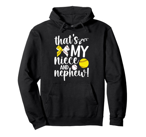 Thats My Niece And Nephew Baseball Hoodie - Aesthetic Graphic Men Women - T-Shirt, Sweatshirt, Hoodie