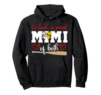 So Loud So Proud Mimi Both Hoodie - Casual Everyday Wear for Adults - T-Shirt, Sweatshirt, Hoodie