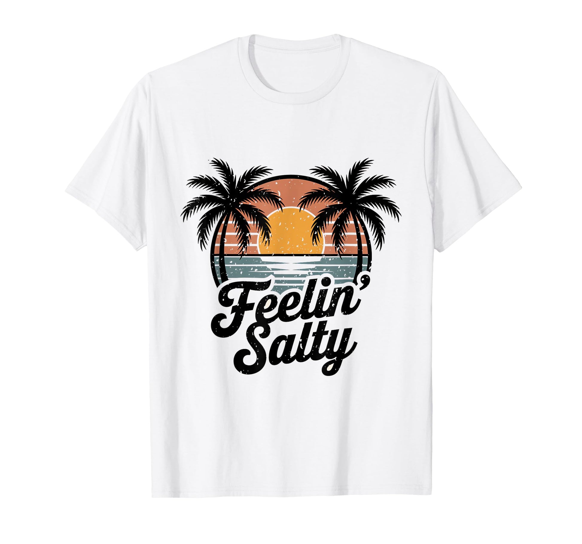 Distressed Feeling Salty Surf T-Shirt - Streetwear Style for Adults - T-Shirt, Sweatshirt, Hoodie