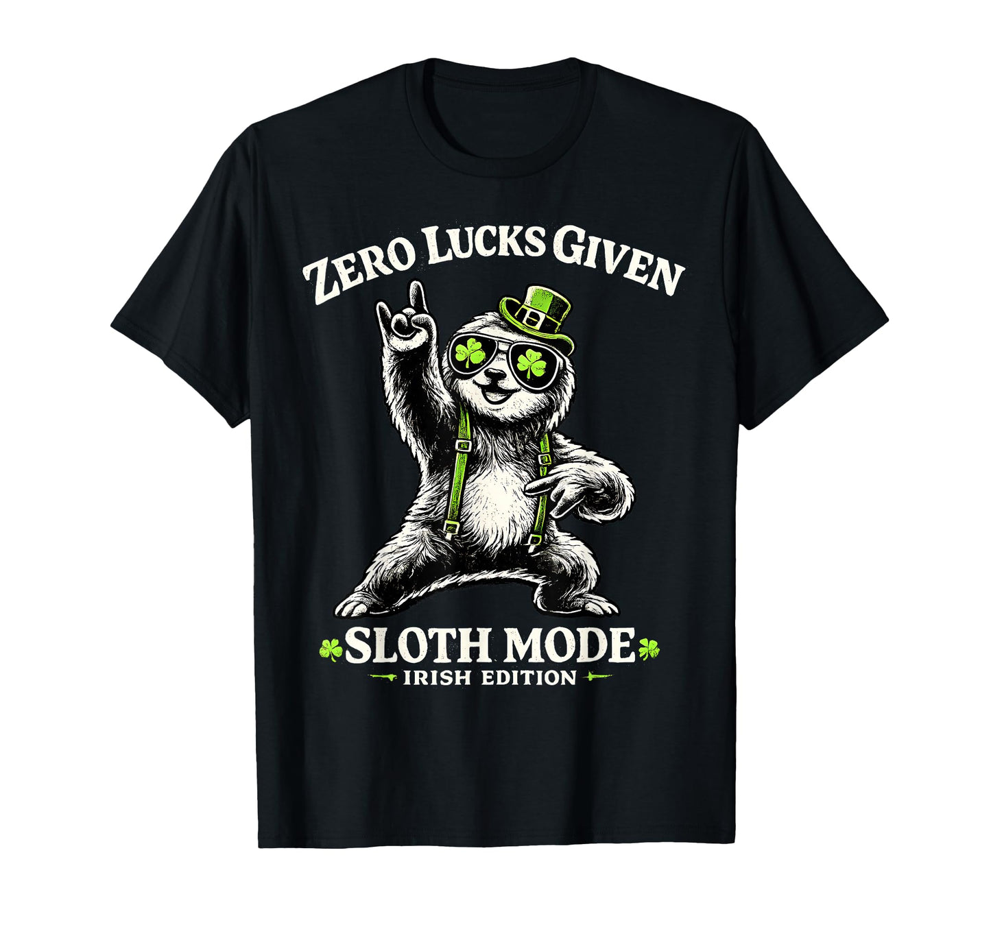Zero Lucks Given Sloth Rocks T-Shirt - Casual Everyday Wear for Adults - T-Shirt, Sweatshirt, Hoodie