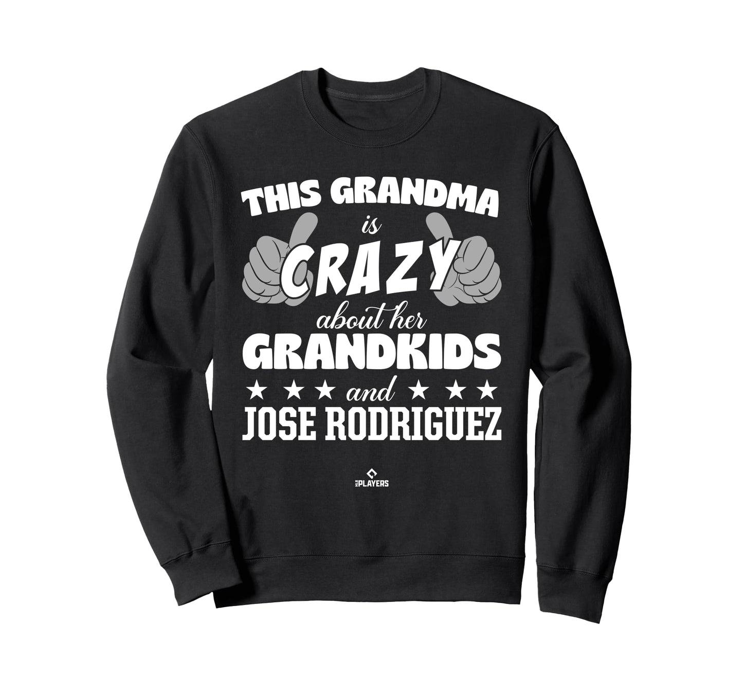 Grandma Crazy Jose Rodriguez Sweatshirt - Minimalist Print for Adults - T-Shirt, Sweatshirt, Hoodie