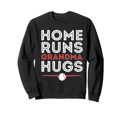 Baseball Homeruns Grandma Hugs Family Sweatshirt - Graphic Print Men Women - T-Shirt, Sweatshirt, Hoodie