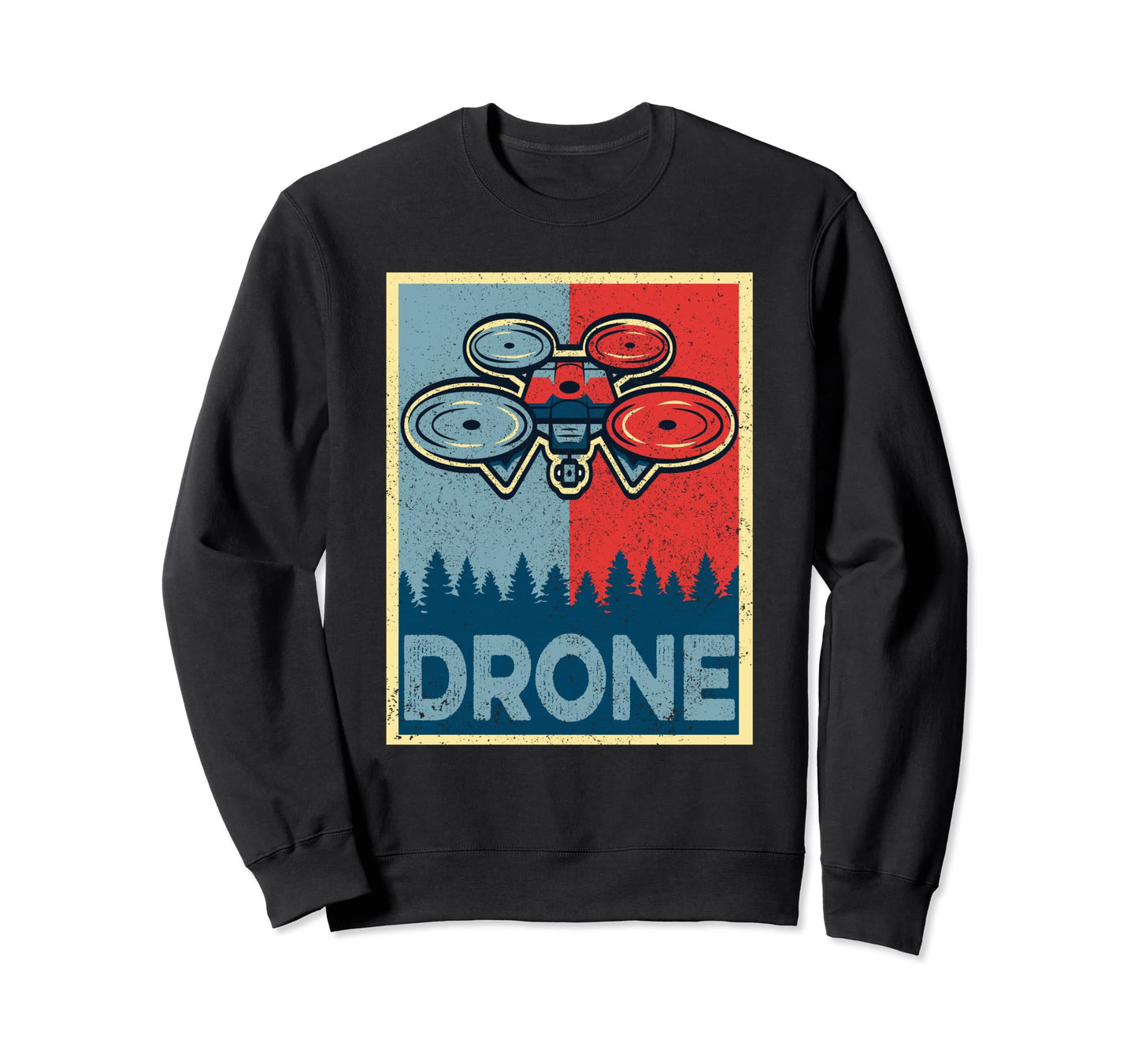 Drone Pilot Rc Quadcopter Sweatshirt - Unique Graphic for Adults - T-Shirt, Sweatshirt, Hoodie