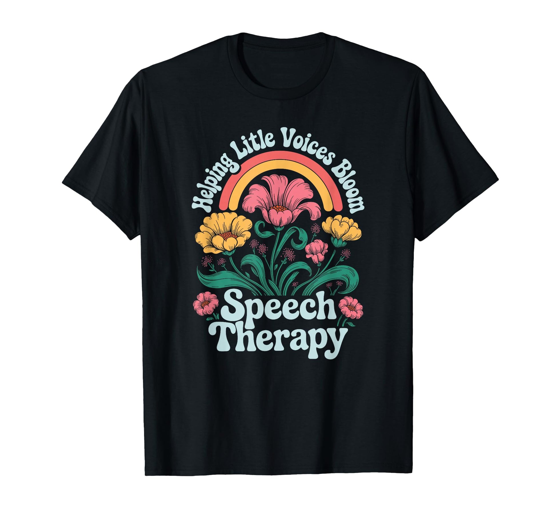 Helping Little Voices Bloom Speech T-Shirt - Minimalist Print for Adults - T-Shirt, Sweatshirt, Hoodie