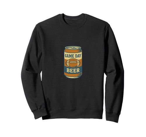 Game Day Dad Beer Can Football Sweatshirt - Fun Novelty Design Unisex - T-Shirt, Sweatshirt, Hoodie