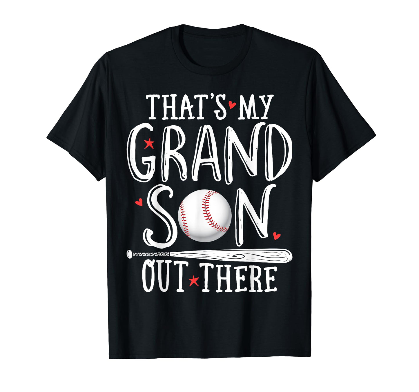 Thats My Grandson Out There Baseball T-Shirt - Streetwear Style Men Women - T-Shirt, Sweatshirt, Hoodie