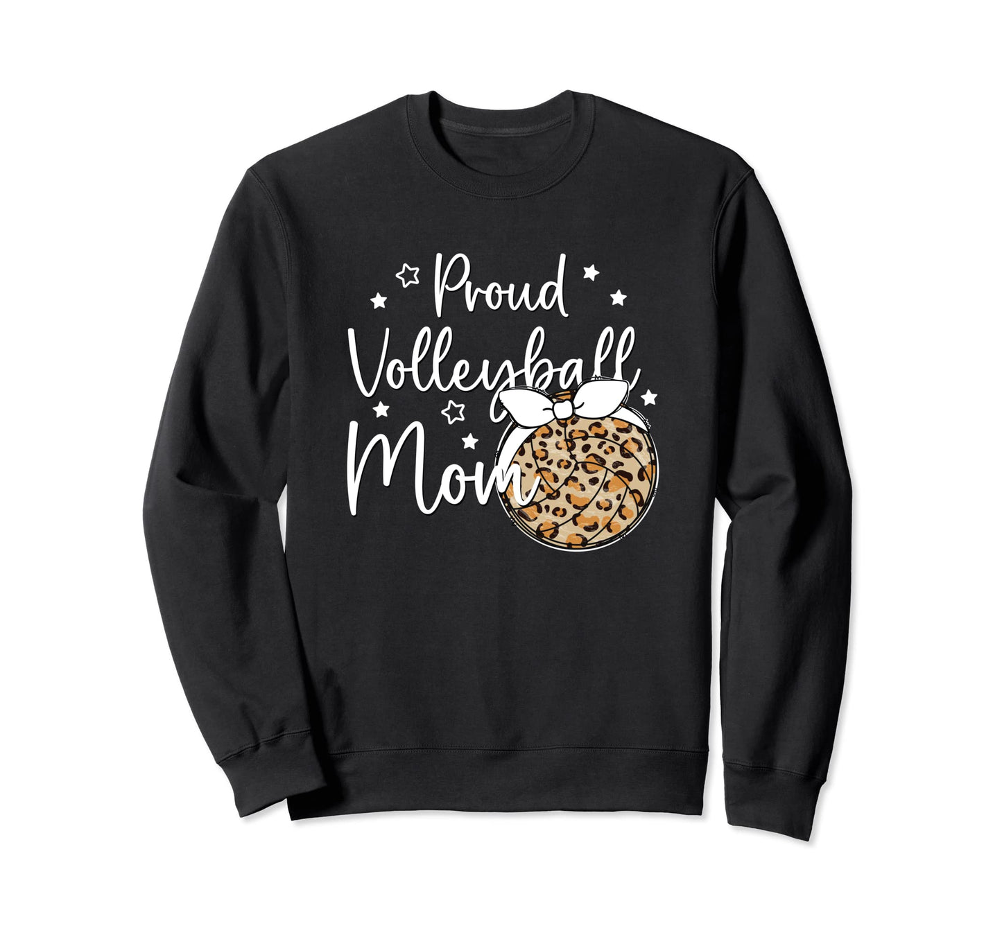 Proud Volleyball Mom Leopard Game Sweatshirt - Custom Art Print Men Women - T-Shirt, Sweatshirt, Hoodie