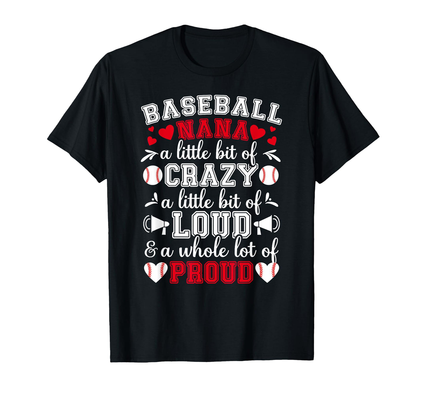 Baseball Nana Crazy Loud Nana Baseball T-Shirt - Aesthetic Graphic Unisex - T-Shirt, Sweatshirt, Hoodie