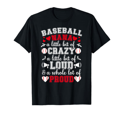Baseball Nana Crazy Loud Nana Baseball T-Shirt - Aesthetic Graphic Unisex - T-Shirt, Sweatshirt, Hoodie