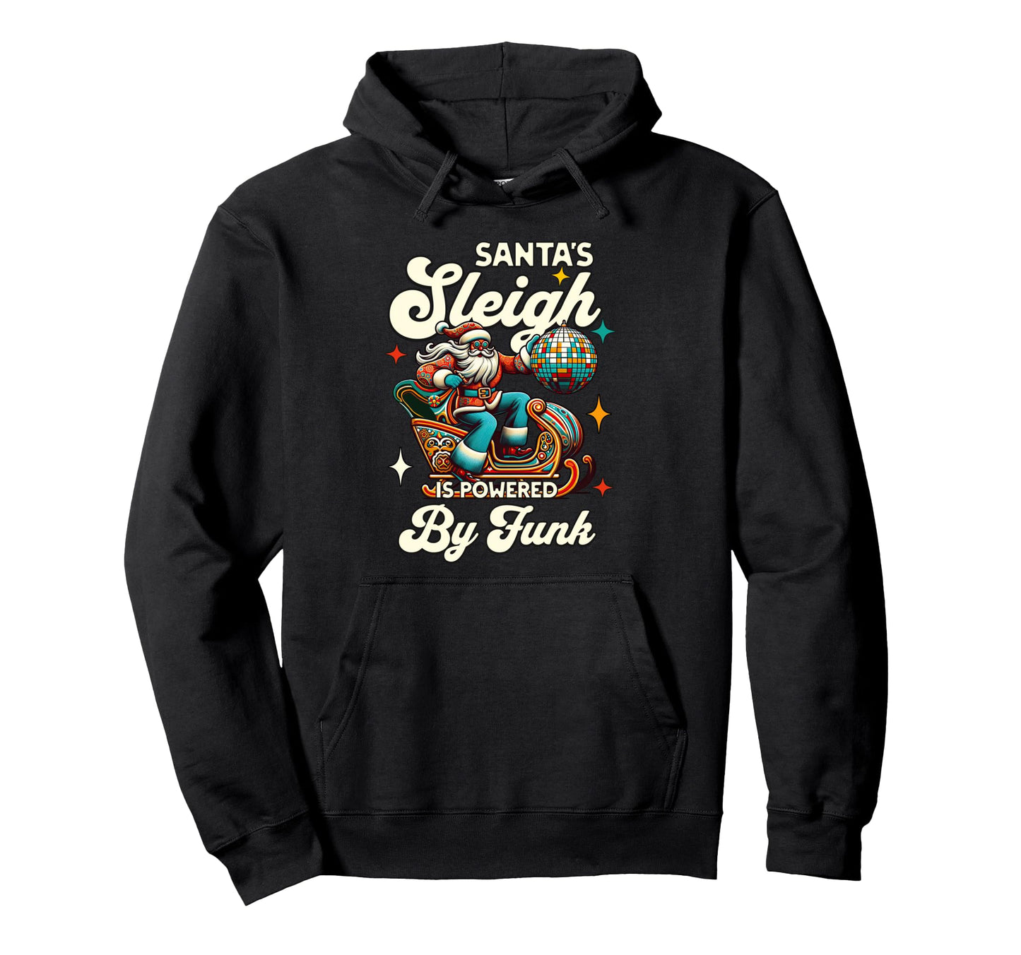 Santas Sleigh Disco Groovy Santa 70S Hoodie - Novelty Apparel Men Women - T-Shirt, Sweatshirt, Hoodie