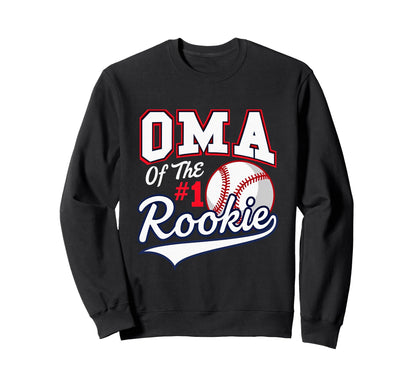 Grandma Oma Number 1 Rookie Baseball Sweatshirt - Graphic Print Unisex - T-Shirt, Sweatshirt, Hoodie