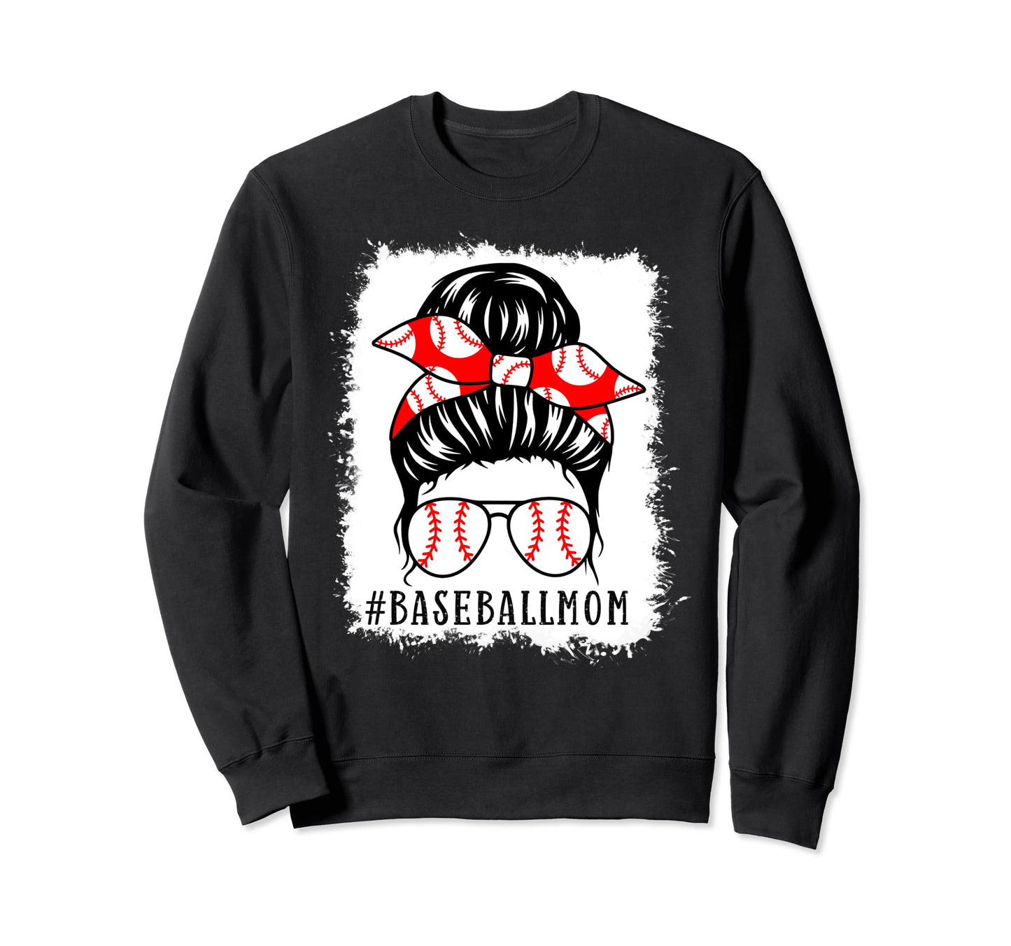 Baseball Mom Bleached Messy Bun Sweatshirt - Streetwear Style Men Women - T-Shirt, Sweatshirt, Hoodie