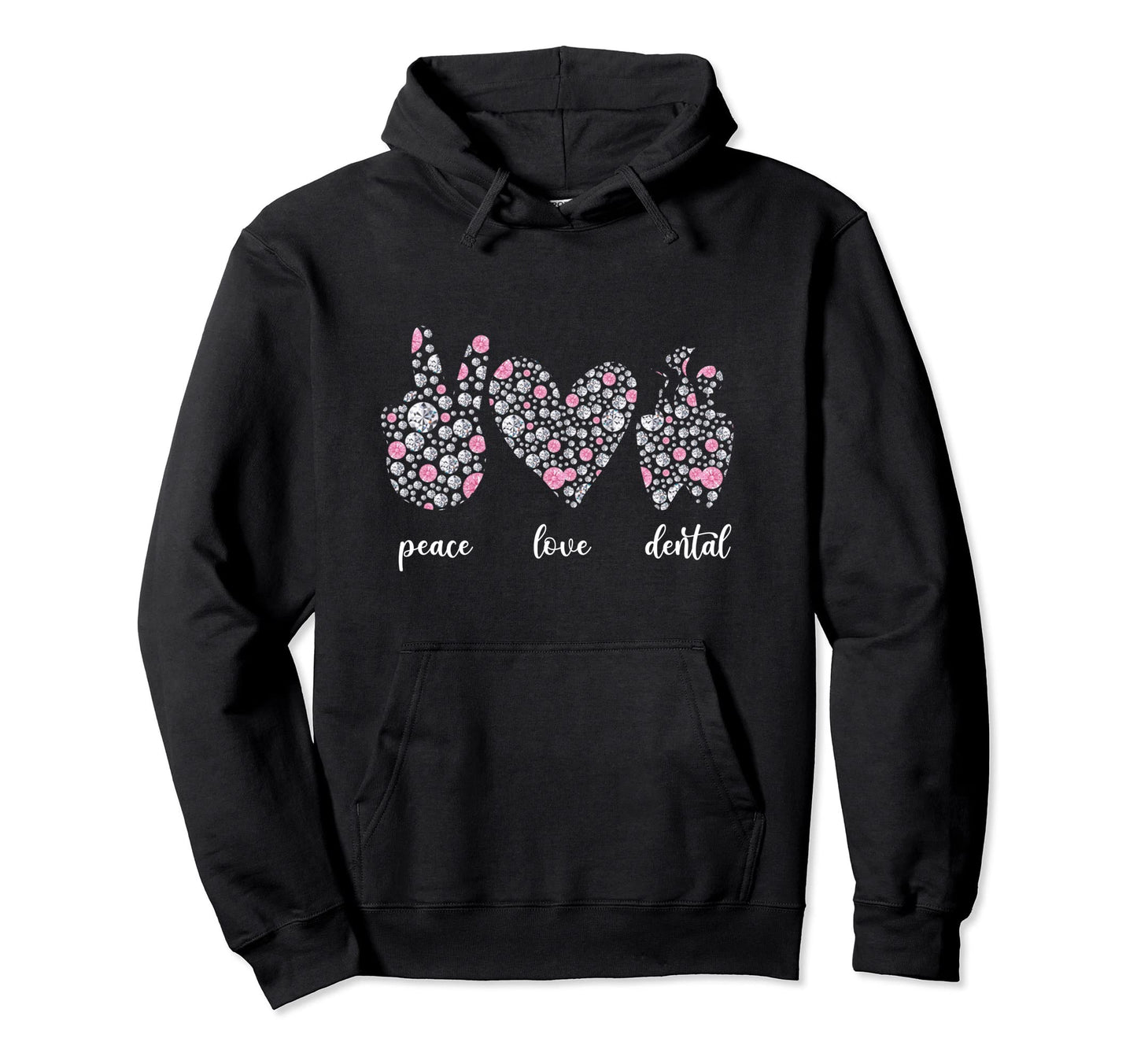 Peace Love Dental Peace Sign Heart Hoodie - Novelty Apparel Men Women - T-Shirt, Sweatshirt, Hoodie