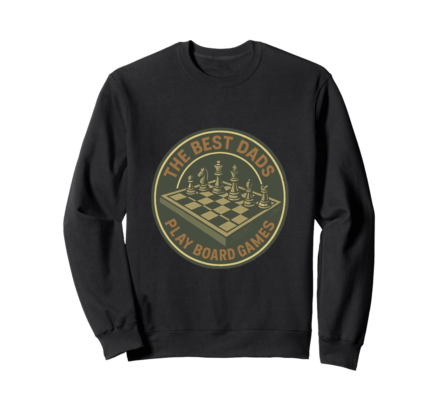 Board Game Dad Chess Daddy Board Sweatshirt - Fun Novelty Design Men Women - T-Shirt, Sweatshirt, Hoodie