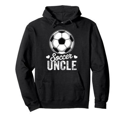 Funny Soccer Uncle Mothers Day Hoodie - Aesthetic Graphic for Adults - T-Shirt, Sweatshirt, Hoodie