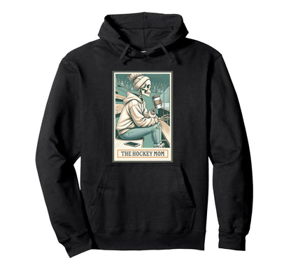Hockey Mom Hockey Mom Skeleton Tarot Card Hoodie - Streetwear Style Unisex - T-Shirt, Sweatshirt, Hoodie