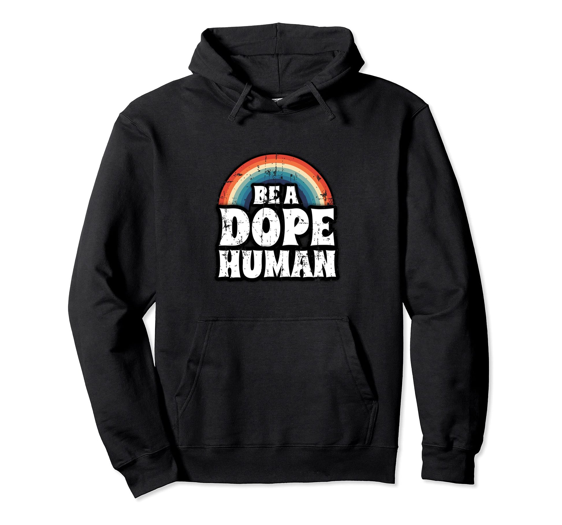 Distressed Be Dope Human Anti Hate Rainbow Hoodie - Minimalist Print Unisex - T-Shirt, Sweatshirt, Hoodie