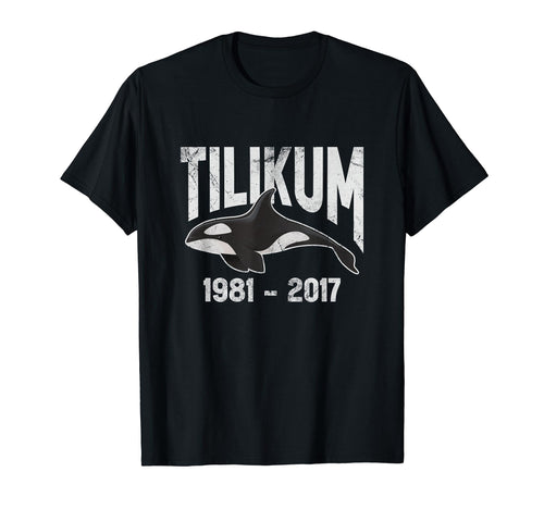 Tilikum 1981 2017 Free Tilikum Save T-Shirt - Aesthetic Graphic Unisex - T-Shirt, Sweatshirt, Hoodie