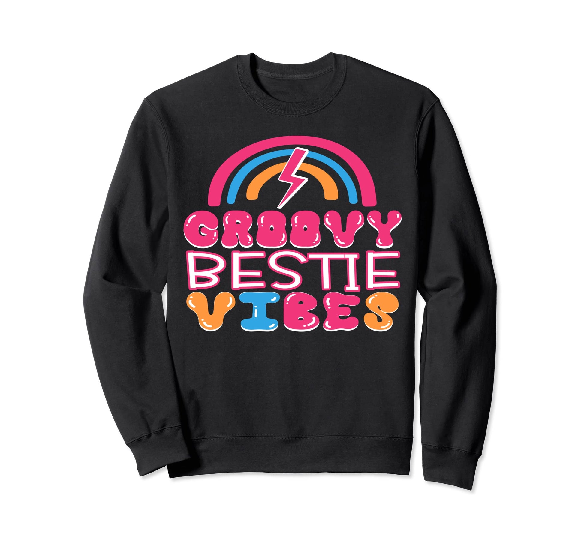Groovy Bestie Vibes Rainbow Best Sweatshirt - Novelty Apparel for Adults - T-Shirt, Sweatshirt, Hoodie