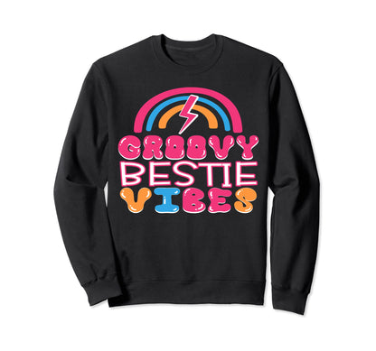 Groovy Bestie Vibes Rainbow Best Sweatshirt - Novelty Apparel for Adults - T-Shirt, Sweatshirt, Hoodie