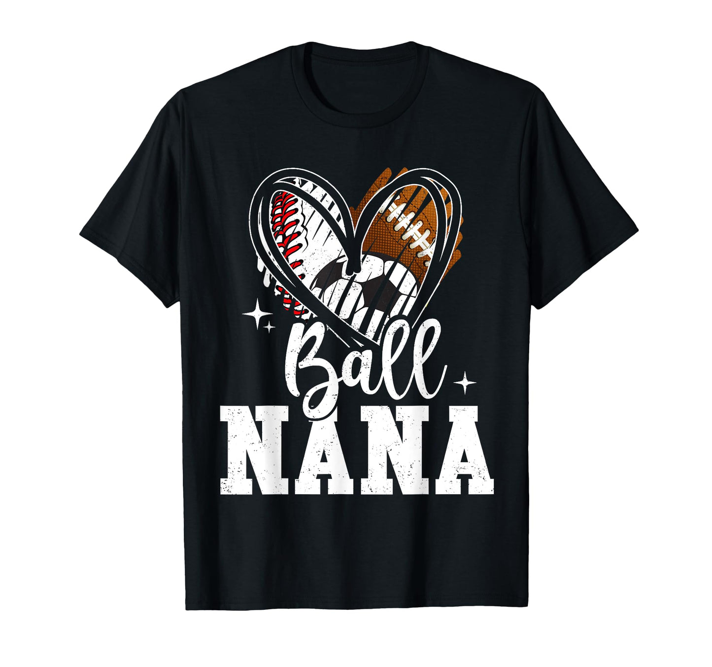 Ball Nana Baseball Football Soccer T-Shirt - Trendy Graphic for Adults - T-Shirt, Sweatshirt, Hoodie