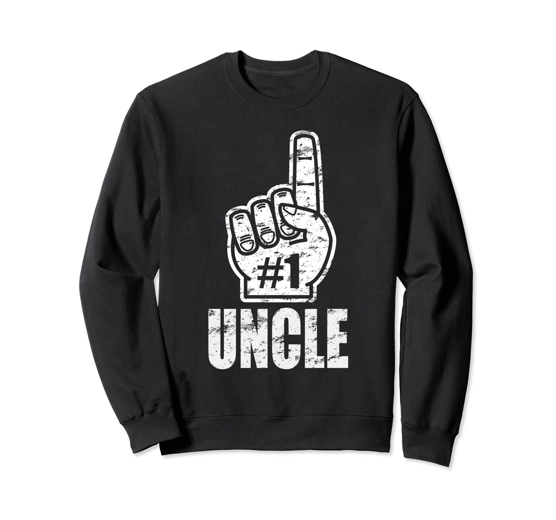 Funny Number One Uncle Best Uncle Sweatshirt - Novelty Apparel Unisex - T-Shirt, Sweatshirt, Hoodie