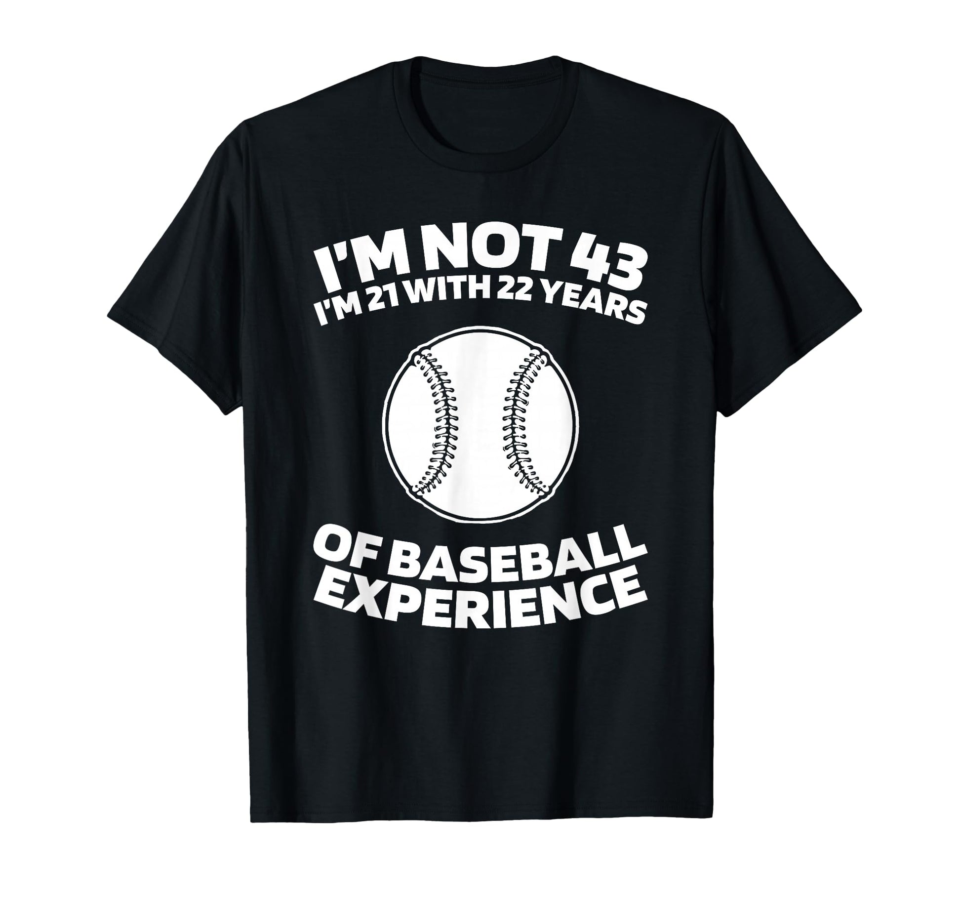 43 Years Old Team Player Baseball T-Shirt - Graphic Print Men Women - T-Shirt, Sweatshirt, Hoodie