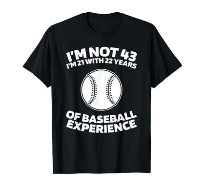 43 Years Old Team Player Baseball T-Shirt - Graphic Print Men Women - T-Shirt, Sweatshirt, Hoodie