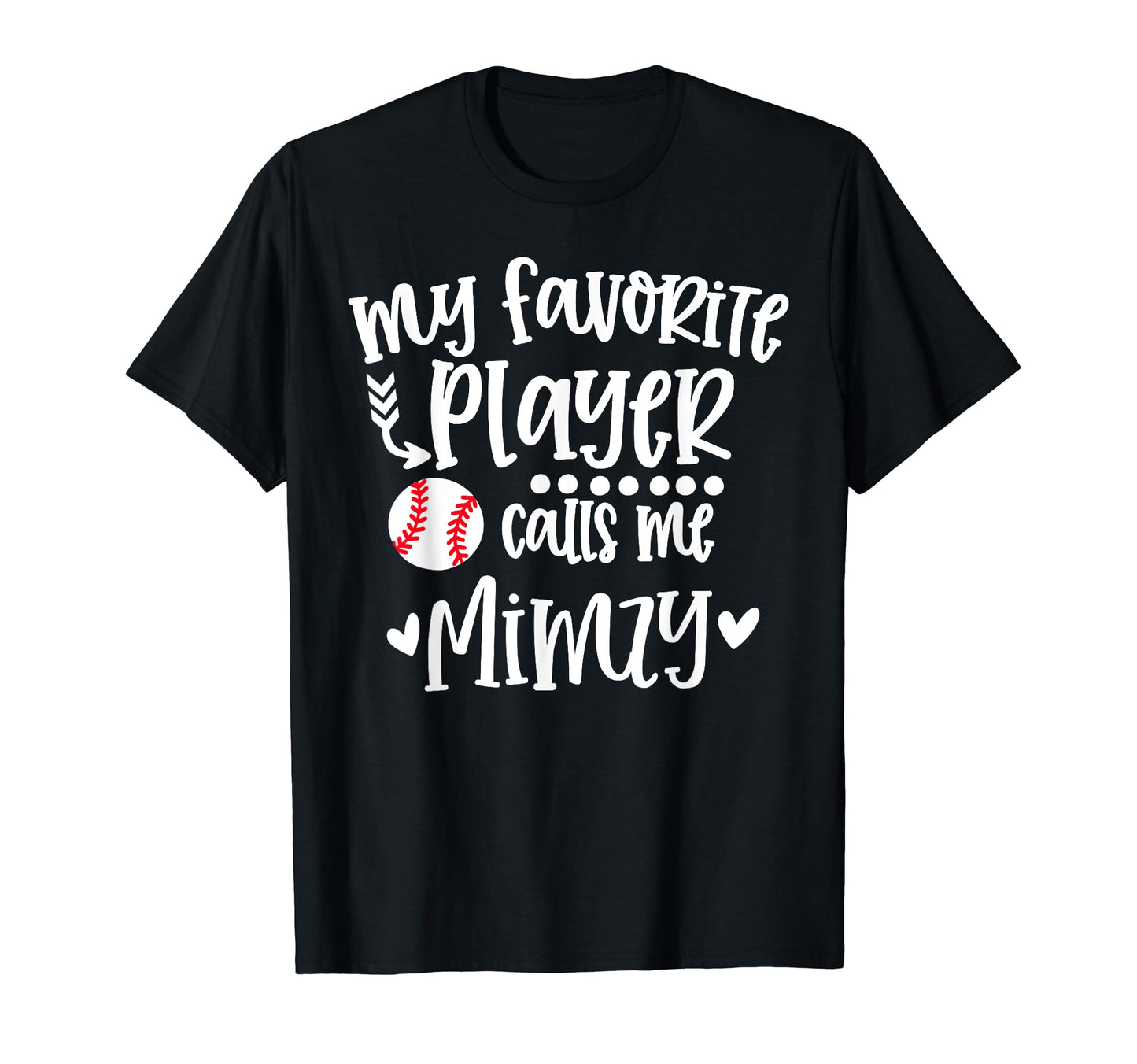 My Favorite Baseball Player Calls Me T-Shirt - Minimalist Print Unisex - T-Shirt, Sweatshirt, Hoodie