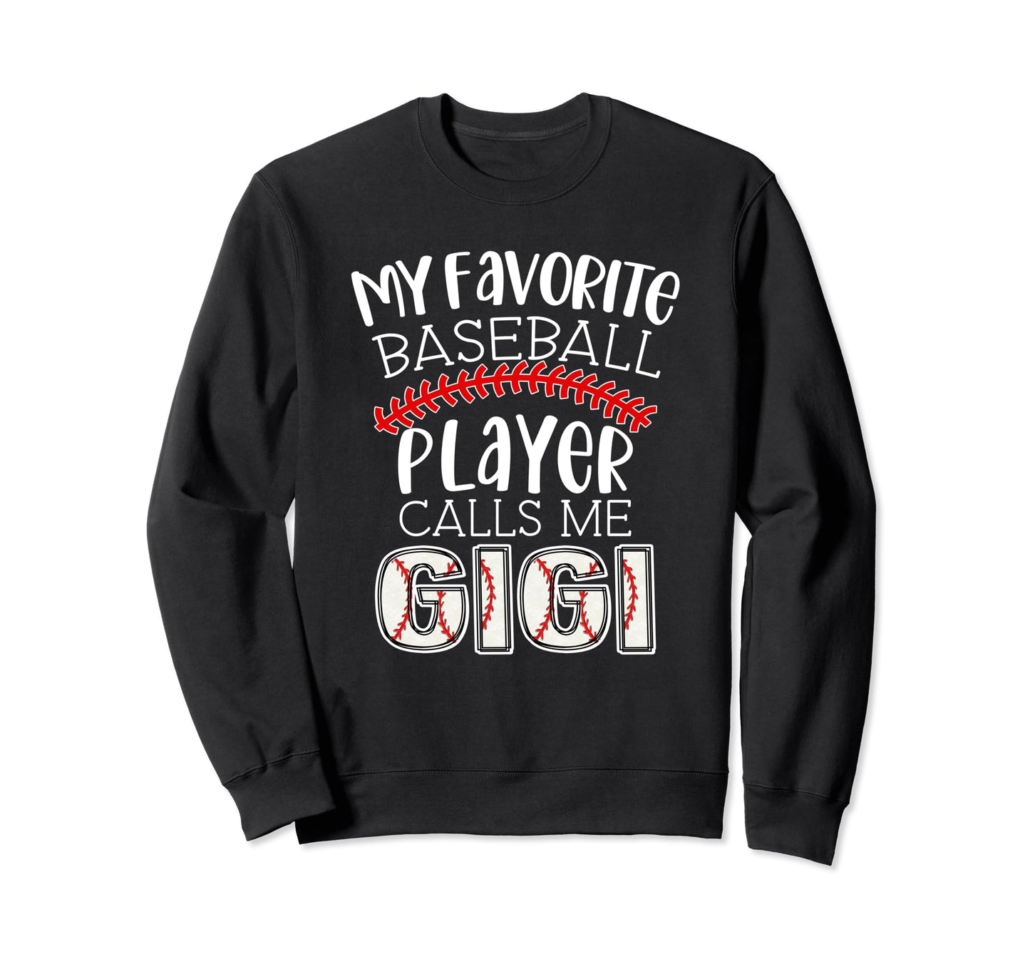 My Favorite Player Calls Me Gigi Sweatshirt - Aesthetic Graphic for Adults - T-Shirt, Sweatshirt, Hoodie