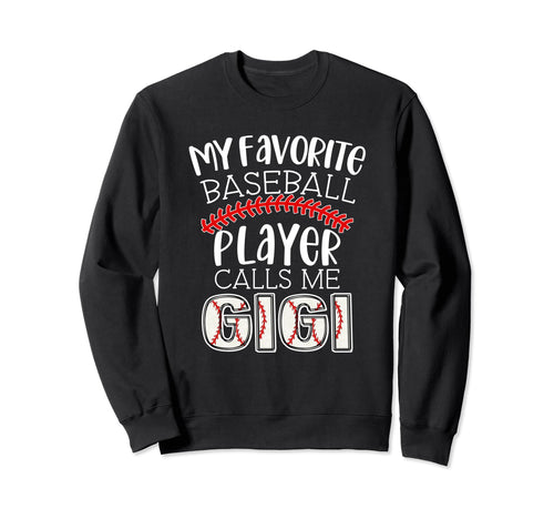 My Favorite Player Calls Me Gigi Sweatshirt - Aesthetic Graphic for Adults - T-Shirt, Sweatshirt, Hoodie
