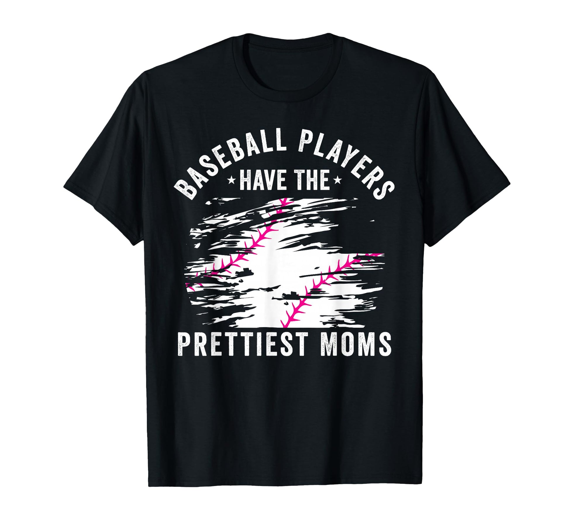Baseball Players Have Prettiest T-Shirt - Fun Novelty Design for Adults - T-Shirt, Sweatshirt, Hoodie