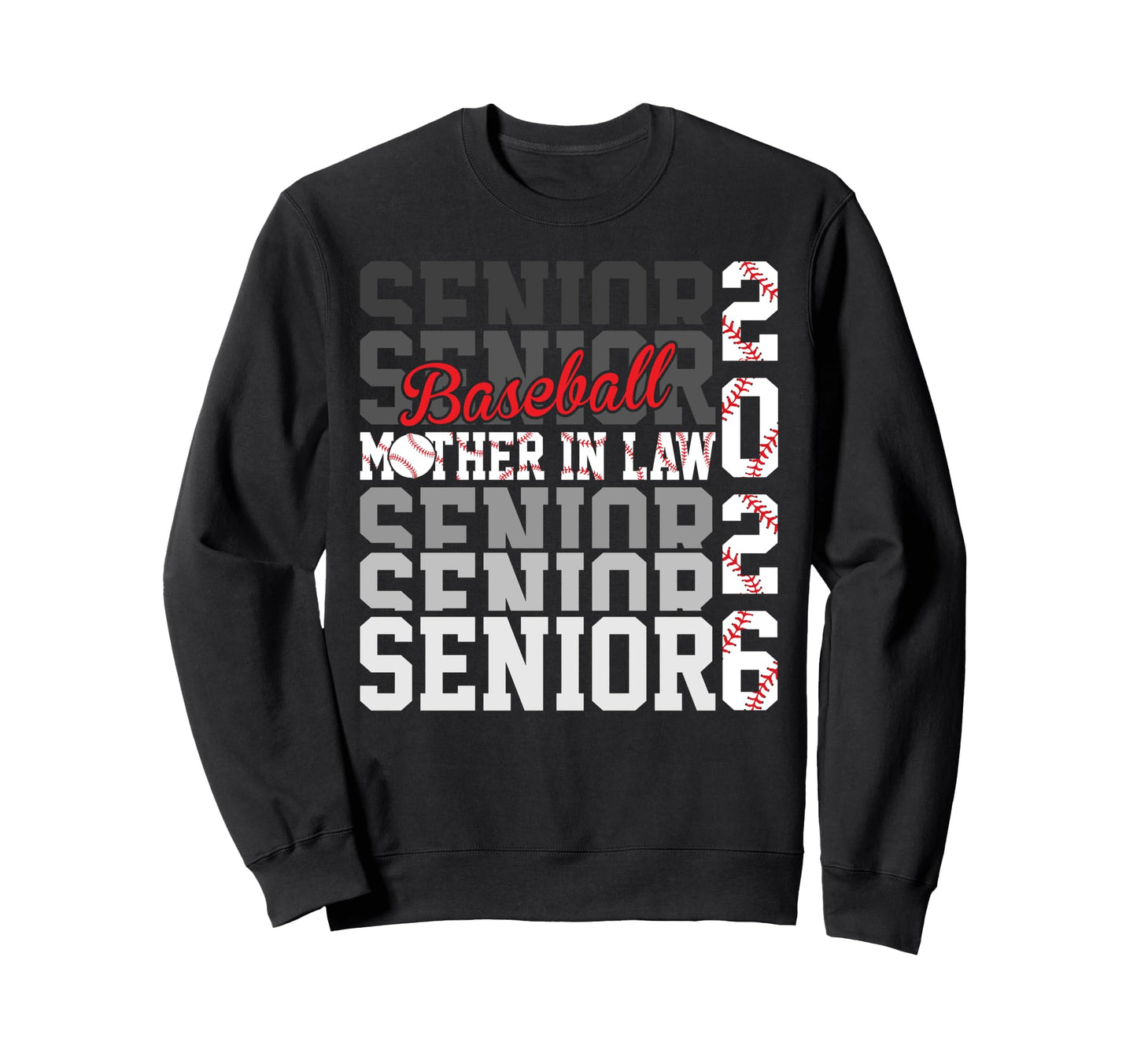 2026 Baseball Senior Mother Law Sweatshirt - Graphic Print Unisex - T-Shirt, Sweatshirt, Hoodie