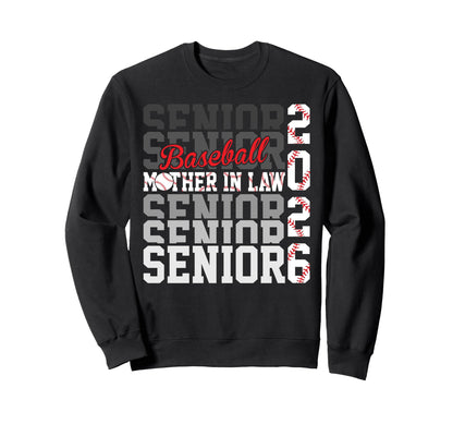2026 Baseball Senior Mother Law Sweatshirt - Graphic Print Unisex - T-Shirt, Sweatshirt, Hoodie