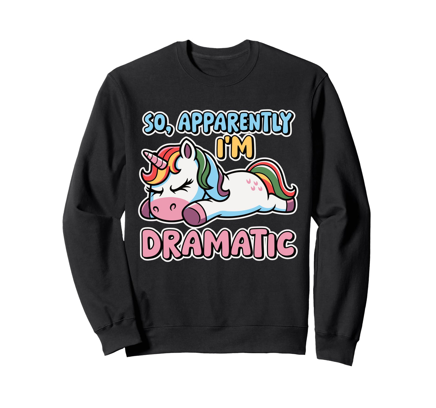 Funny Unicorn Cartoon Colorful Sweatshirt - Fun Novelty Design Unisex - T-Shirt, Sweatshirt, Hoodie