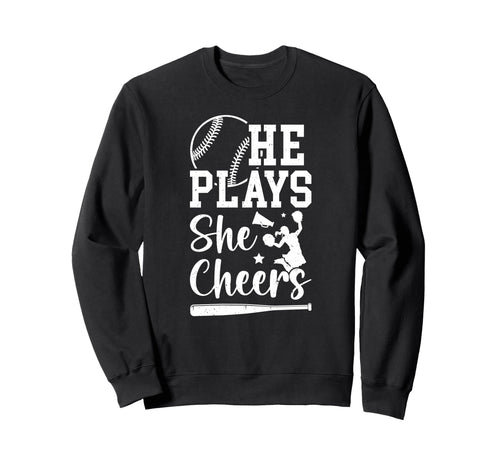 He Plays She Cheers Baseball And Sweatshirt - Custom Art Print Men Women - T-Shirt, Sweatshirt, Hoodie