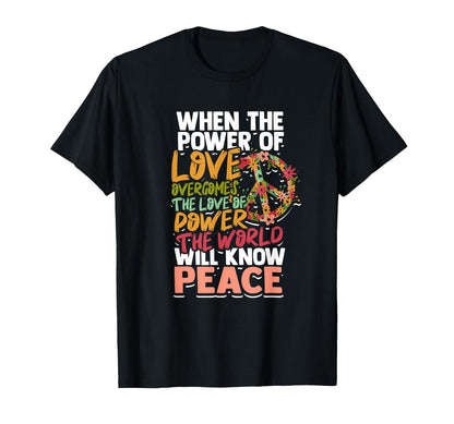 When Power Love Overcomes Love T-Shirt - Aesthetic Graphic for Adults - T-Shirt, Sweatshirt, Hoodie